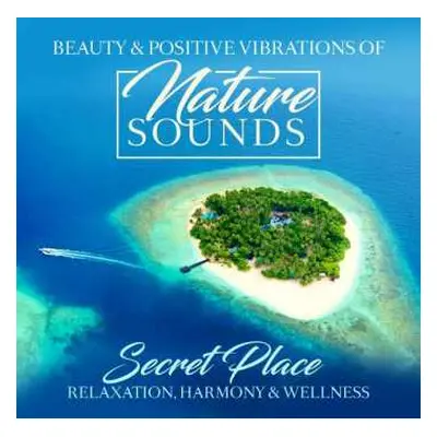 CD Various: Nature Sounds-secret Place