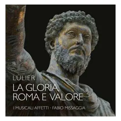 CD I Musicali Affetti: La Gloria, Roma E Valore