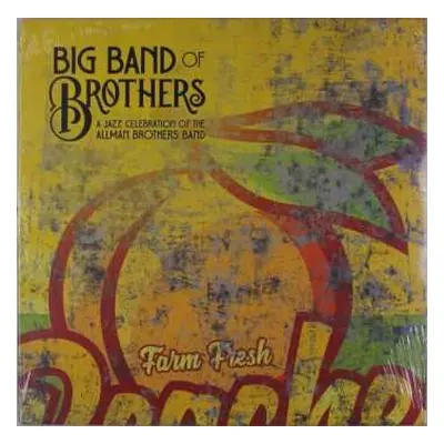 2LP Big Band Of Brothers: A Jazz Celebration Of The Allman Brothers Band