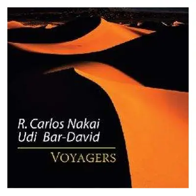 CD R. Carlos Nakai: Voyagers