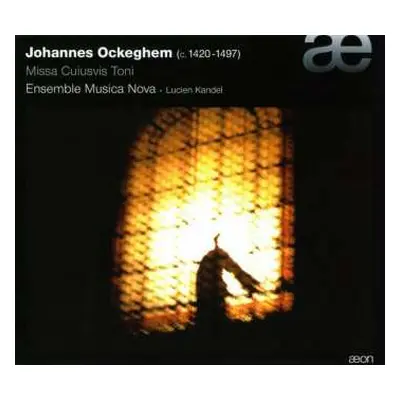 2CD Johannes Ockeghem: Missa Cuiusvis Toni