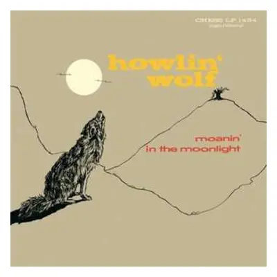 CD Howlin' Wolf: Moanin' in the Moonlight