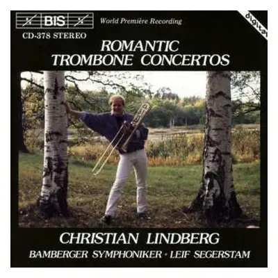 CD Bamberger Symphoniker: Romantic Trombone Concertos