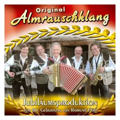 CD Original Almrauschklang: Jubiläumsproduktion