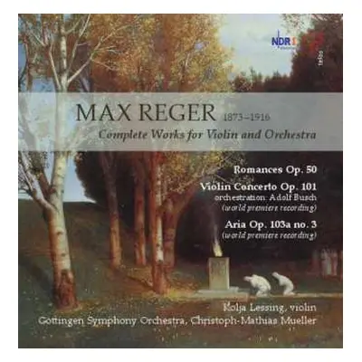 CD Max Reger: Die Werke Für Violine & Orchester