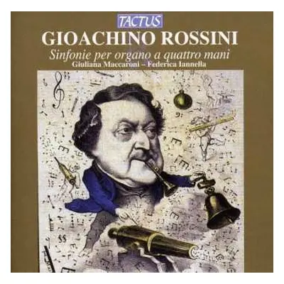 CD Gioacchino Rossini: Sinfonien Aus Opern Für Orgel 4-händig