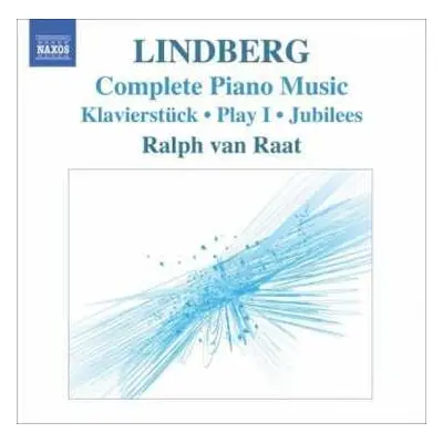 CD Ralph van Raat: Complete Piano Music