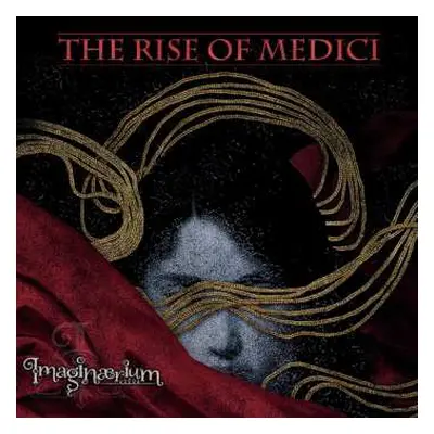 2CD Imaginaerium: The Rise Of Medici NUM | LTD