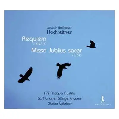 CD Ars Antiqua Austria: Requiem (1712/17), Missa Jubilus Sacer (1731)