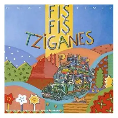 CD Okay Temiz: Fis Fis Tziganes