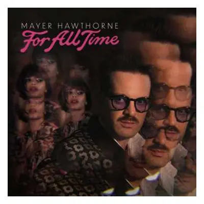 LP Mayer Hawthorne: For All Time