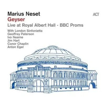 CD Marius Neset: Geyser - Live At Royal Albert Hall