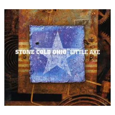 CD Little Axe: Stone Cold Ohio DIGI