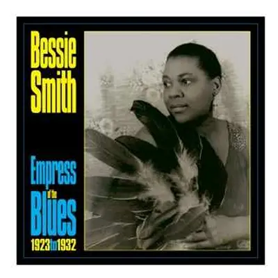 LP Bessie Smith: Empress Of The Blues 1923 To 1931