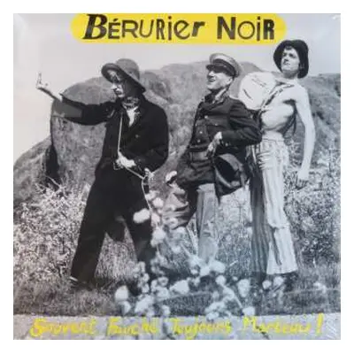 LP Bérurier Noir: Souvent Fauché, Toujours Marteau!