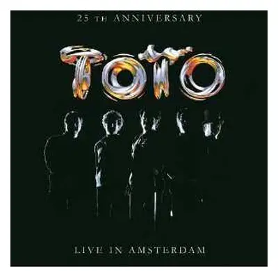 2LP Toto: 25th Anniversary (Live In Amsterdam)