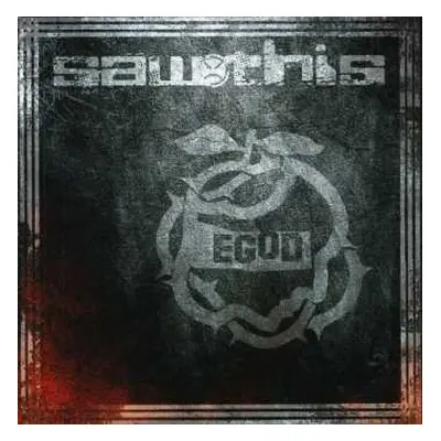 CD Sawthis: Egod