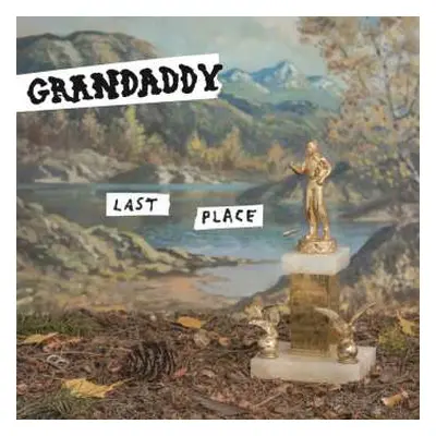 LP Grandaddy: Last Place CLR