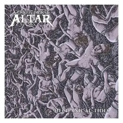 CD Corrupt Moral Altar: Mechanical Tides