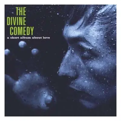 LP The Divine Comedy: A Short Album About Love