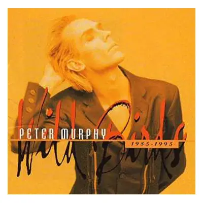 CD Peter Murphy: Wild Birds 1985-1995