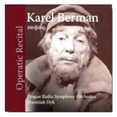 CD Karel Berman: Operní recitál