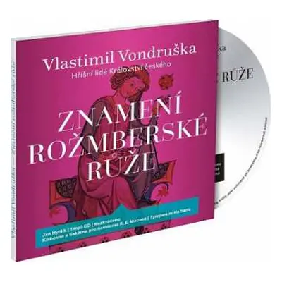 CD Hyhlík Jan: Vondruška: Znamení rožmberské růže