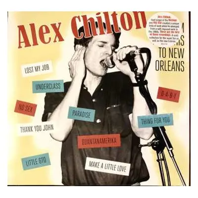 LP Alex Chilton: From Memphis To New Orleans