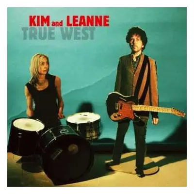 LP Kim + Leanne: True West