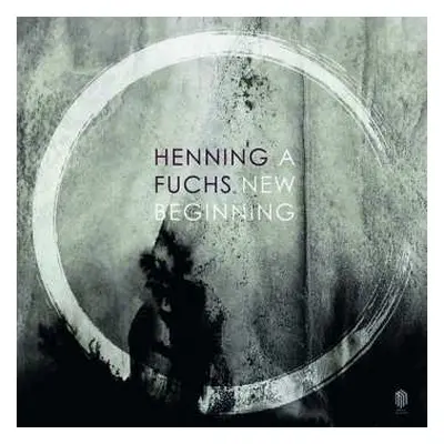 LP Henning Fuchs: A New Beginning