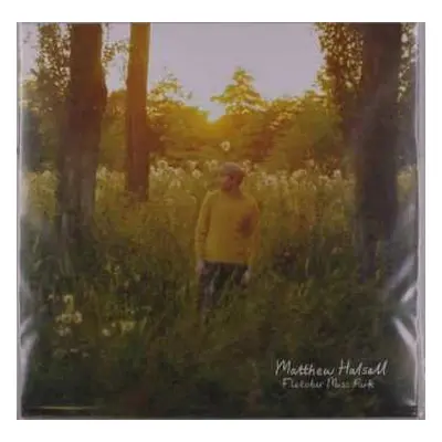 LP Matthew Halsall: Fletcher Moss Park