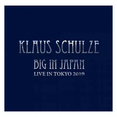 2CD/DVD/Box Set Klaus Schulze: Big In Japan (Live In Tokyo 2010)