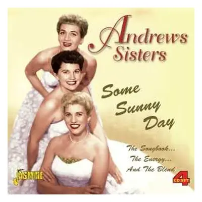 4CD The Andrews Sisters: Some Sunny Day