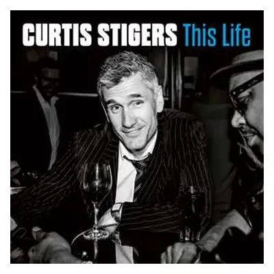 CD Curtis Stigers: This Life