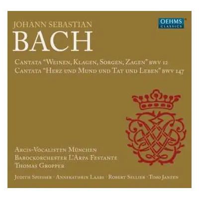 CD Johann Sebastian Bach: Cantata "Weinen, Klagen, Sorgen, Zagen" BWV 12 / Cantata "Herz Und Mun