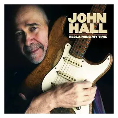 CD John Joseph Hall: Reclaiming My Time