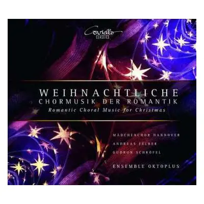 CD Mädchenchor Hannover: Weihnachtliche Chormusik Der Romantik