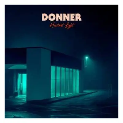 LP Donner: Hesitant Light CLR