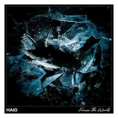 LP Haig: Freeze The World LTD