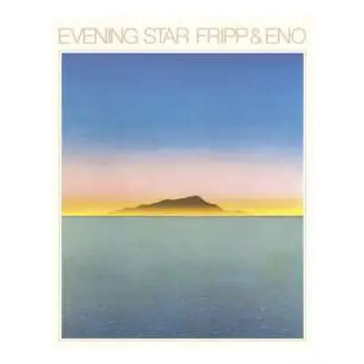 CD Fripp & Eno: Evening Star