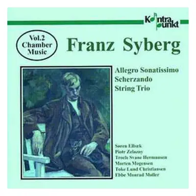 CD Franz Syberg: Chamber Music Volume 2