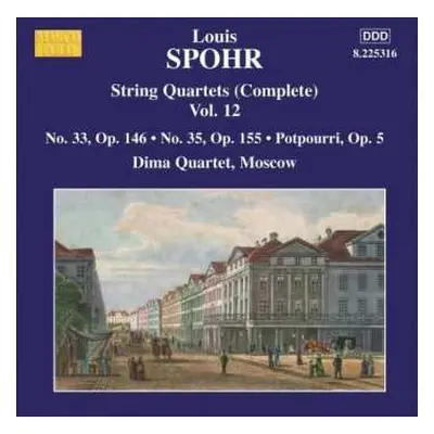 CD Louis Spohr: Streichquartette Vol.12