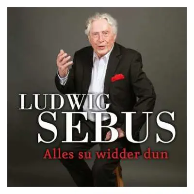 CD Ludwig Sebus: Alles Su Widder Dun