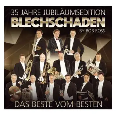 CD Blechschaden: Das Beste Vom Besten - 35 Jahre Jubiläumsedition