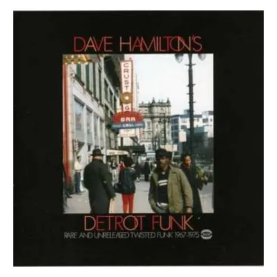 CD Various: Dave Hamilton's Detroit Funk (Rare And Unreleased Twisted Funk 1967-1975)