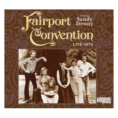 CD Fairport Convention: Live 1974 (My Father's Place)