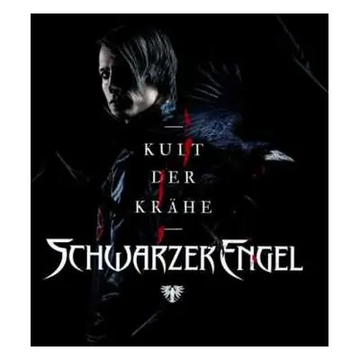 CD Schwarzer Engel: Kult Der Krähe