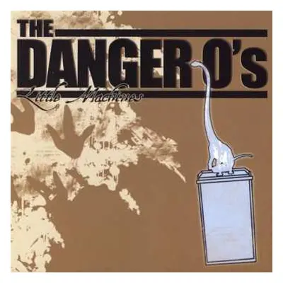 CD The Danger O's: Little Machines