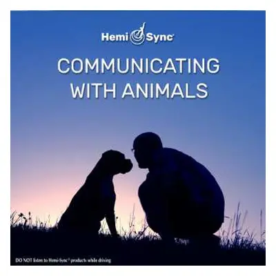 CD Patty Summers & Hemi-sync: Communicating With Animals