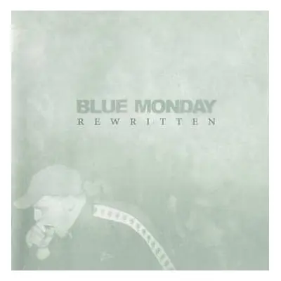 CD Blue Monday: Rewritten